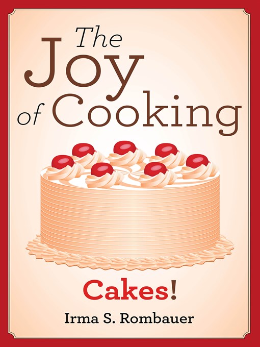 Title details for The Joy of Cooking by Irma S. Rombauer - Available